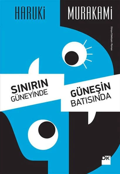 Sınırın Güneyinde Güneşin Batısında HARUKİ MURAKAMİ