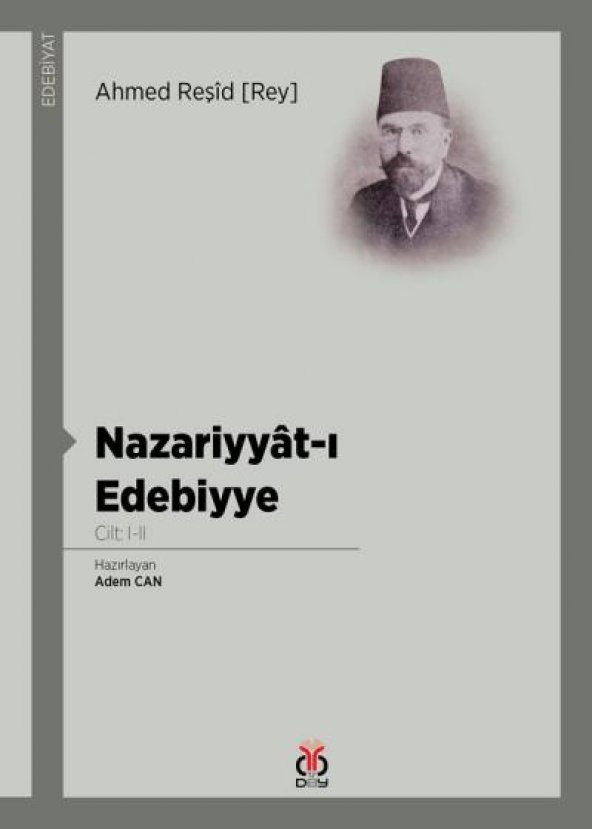 Nazariyyât ı Edebiyye Cilt: I II/DBY Yayınları/Ahmed