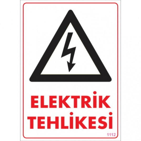 SÖNSAN UYARI LEVHALARI  ELEKTRİK TEHLİKESİ  25 35 CM PVC