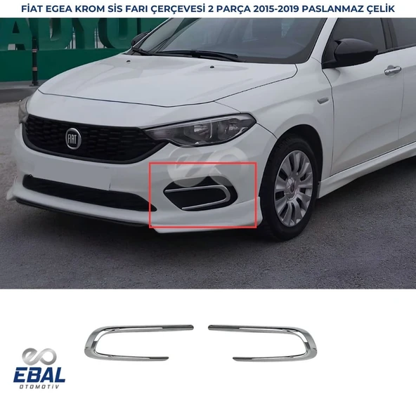 Fiat Egea Krom Sis Farı Çerçevesi 2015-2020 Paslanmaz Çelik