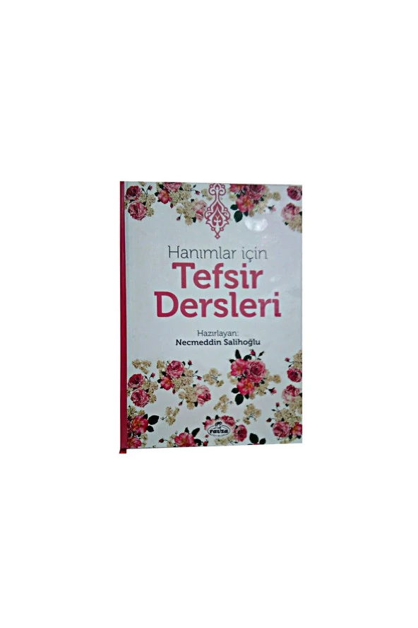 Hanımlar İçin Tefsir Dersleri - Ravza Yayınları-1390