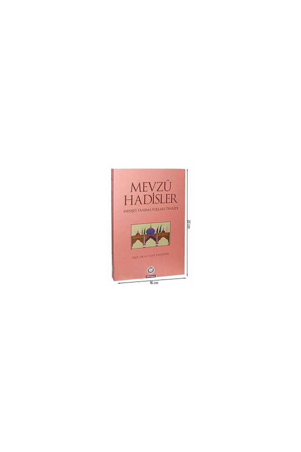 Mevzu Hadisler Menşe'i Tanıma Yolları Tenkidi-1481
