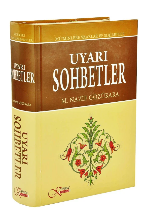 Uyarı ve Sohbetler M.Nazif Gözükara- Karaca Yayın