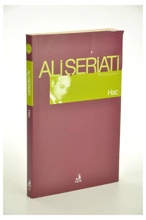 Hac / Bütün Eserleri-6 - Ali Şeriati