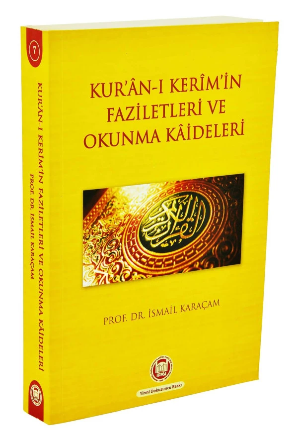 Kur'anı Kerim'in Faziletleri ve Okunma Kaideleri