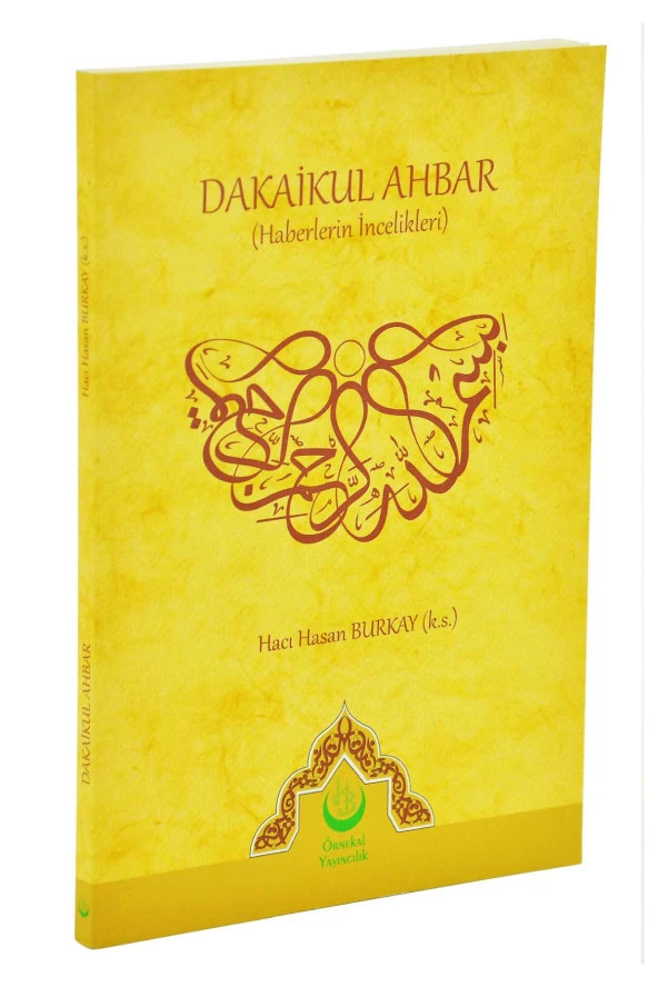 Dakaikul Ahbar - Haberlerin İncelikleri