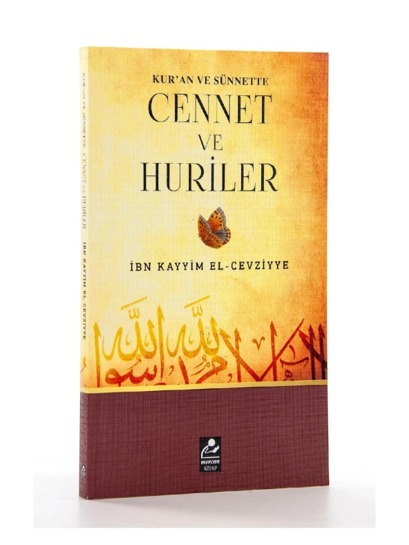 Kur'an ve Sünnette Cennet ve Huriler - İbn Kayyım El-Cevziyye