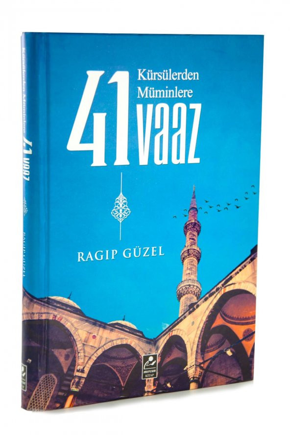 Kürsülerden Müminlere 41 Vaaz