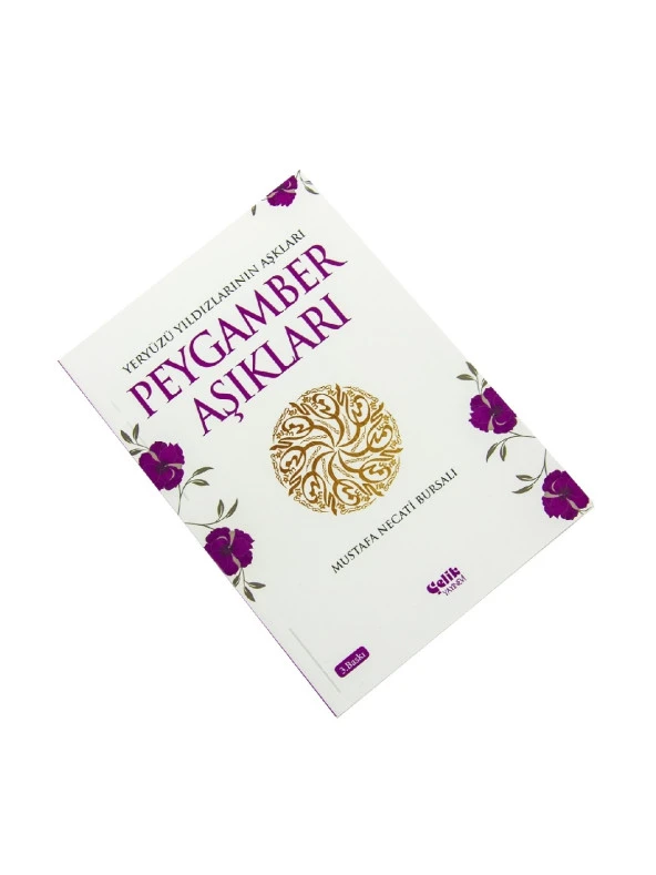 Peygamber Aşıkları - Mustafa Necati Bursalı - Resim 2