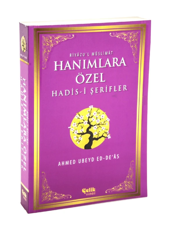Hanımlara Özel Hadisi Şerifler - Riyazu'l Müslimat