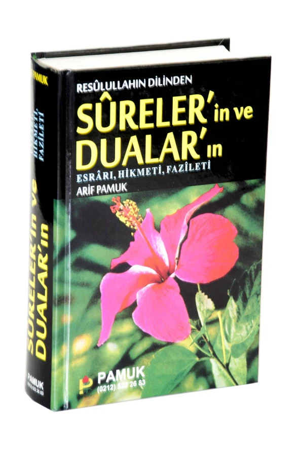 Resulullahın Dilinden Surelerin ve Duaların Fazileti