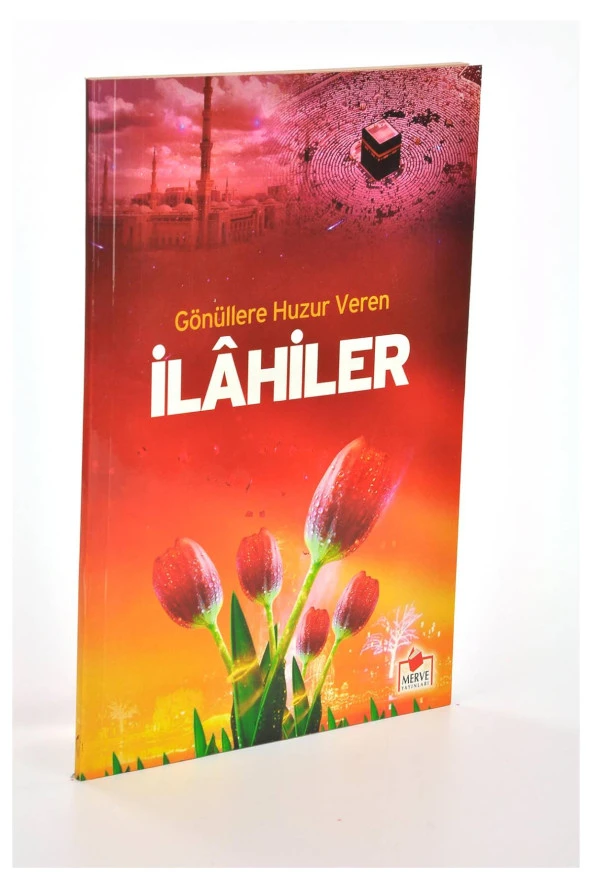 Gönüllere Huzur Veren İlahiler