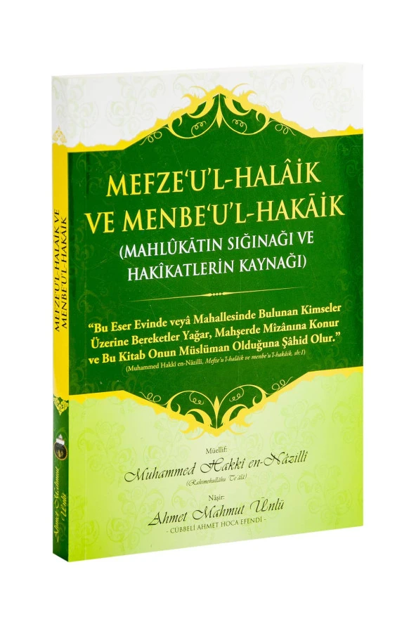 Mefze'u'l-Halâik ve Menbe'u'l-Hakâik
