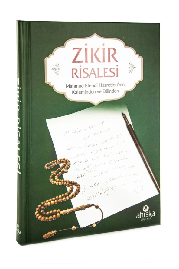 Zikir Risalesi - Mahmud Efendi Hazretleri'nin Kaleminden ve Dilinden