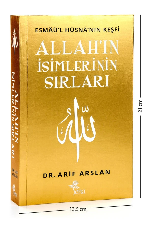 Allah'ın İsimlerinin Sırları - Dr. Arif Arslan - Sena Yayıncılık-1285