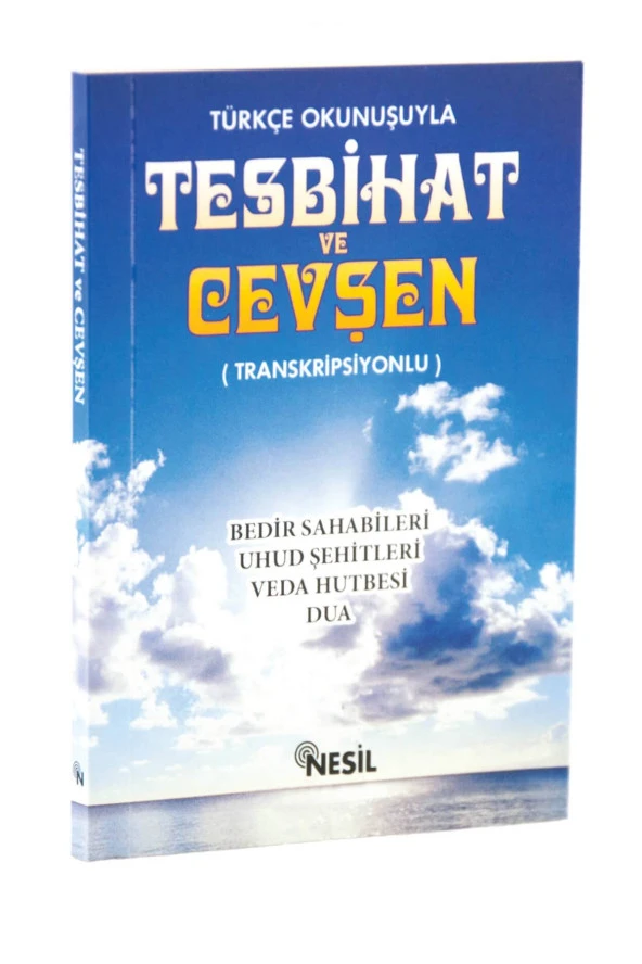 Türkçe Okunuşuyla Tesbihat ve Cevşen