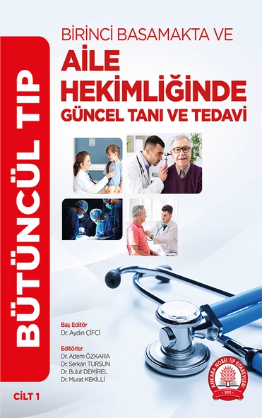 BÜTÜNCÜL TIP Birinci Basamakta ve Aile Hekimliği Tanı ve Tedavi - Resim 2