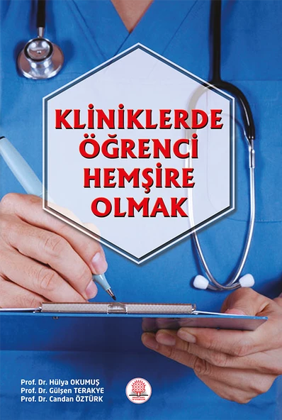 Kliniklerde Öğrenci Hemşire Olmak