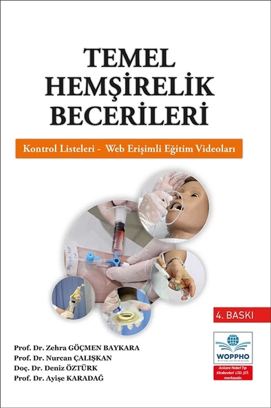 Temel Hemşirelik Becerileri - Eğitim Videoları İlaveli