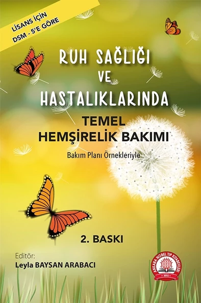 Ruh Sağlığı ve Hastalıklarında Temel Hemşirelik Bakımı - Resim 2