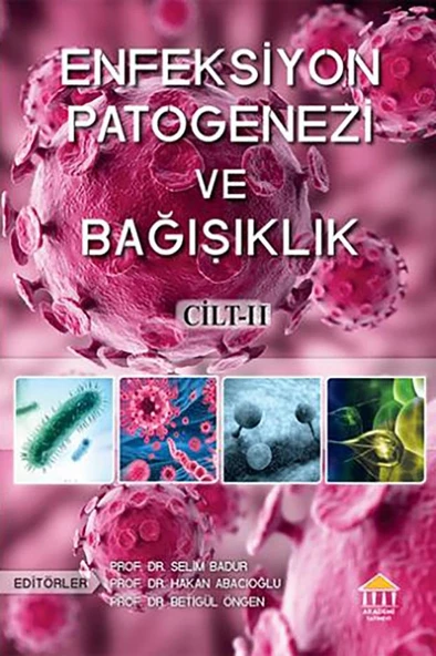 Enfeksiyon Patogenezi ve Bağışıklık 2 Cilt - 2