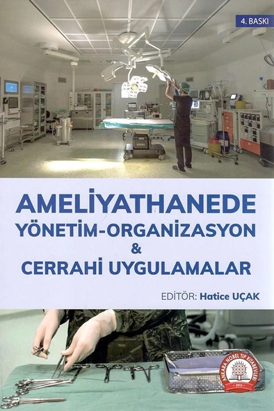 Ameliyathanede Yönetim Organizasyon Cerrahi Uygulamalar - Resim 2