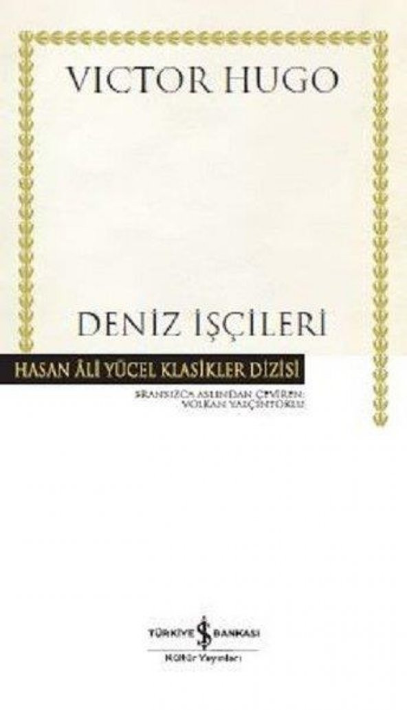 Deniz İşçileri Victor Hugo İş Bankası Kültür Yayınları