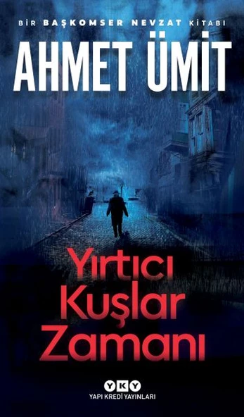 Yırtıcı Kuşlar Zamanı AHMET ÜMİT - Resim 2