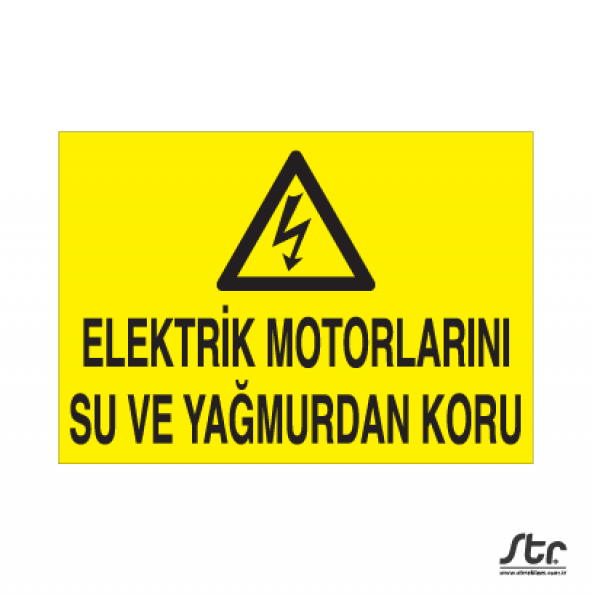 Elektrik Motorlarını Su Ve Yağmurdan Koru Uyarı Levhası ürün görseli 1
