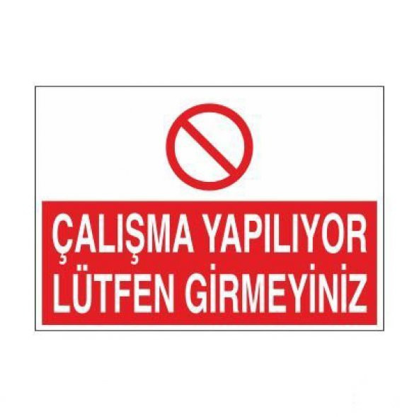 Çalışma Yapılıyor Lütfen Girmeyin Uyarı Levhası ürün görseli 1