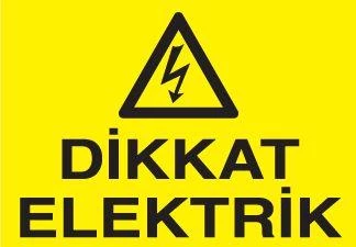 Dikkat Elektrik Uyarı Levhası