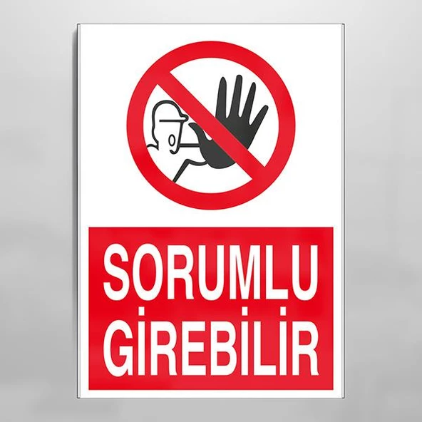 Sorumlu Girebilir Uyarı Levhası ürün görseli 1