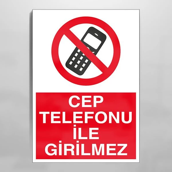 Cep Telefonu İle Girilmez Uyarı Levhası ürün görseli 1