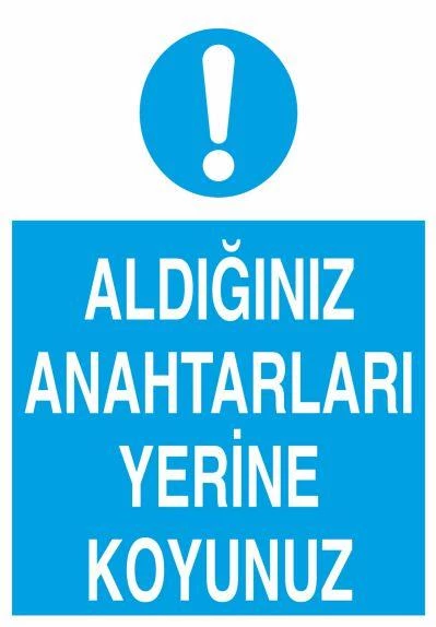 Aldığın Leti Yerine Koy Uyarı Levhası