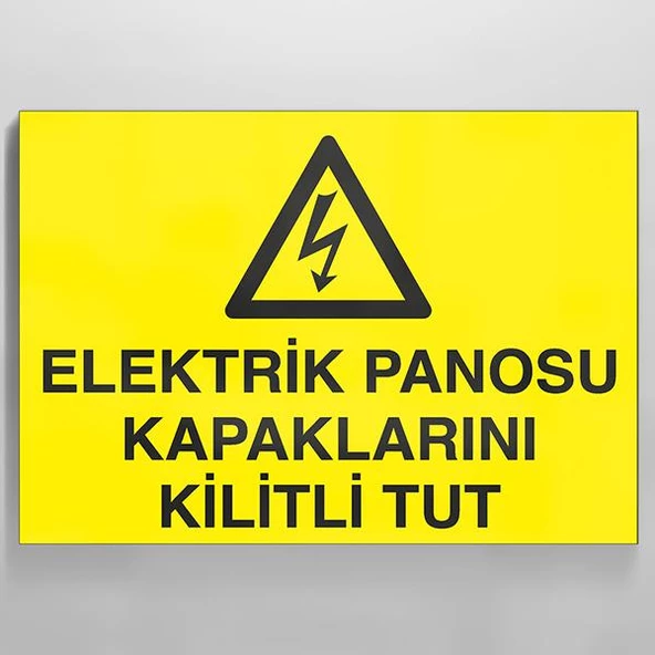 Elektrik Panosu Kapalarını Kilitli Tut Uyarı Levhası ürün görseli 1