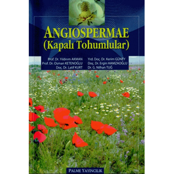 Angiospermae - Kapalı Tohumlular Palme Yayınevi