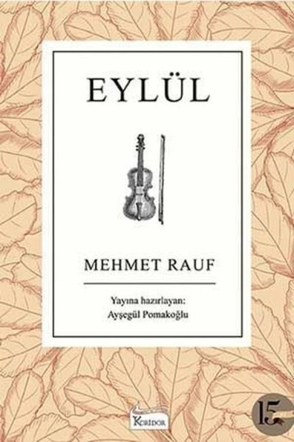 KORİDOR EYLÜL CİLT BEZLİ MEHMET RAUF