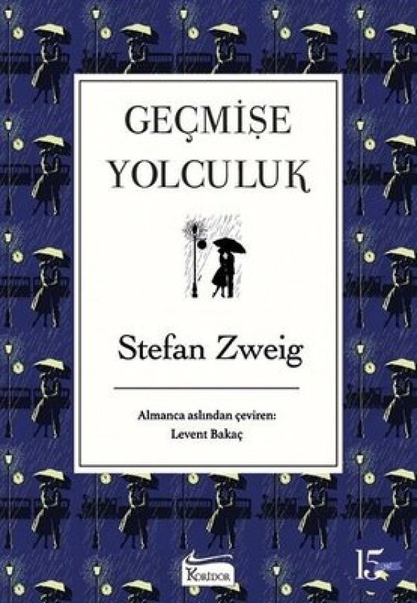 GEÇMİŞE YOLCULUK ( BEZ CİLT ) KORİDOR YAYINLARI ürün görseli