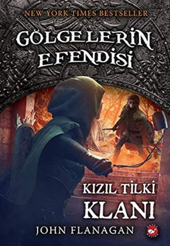 GÖLGELERİN EFENDİSİ -KIZIL TİLKİ KLANI 13 (JOHN FLANAGAN)