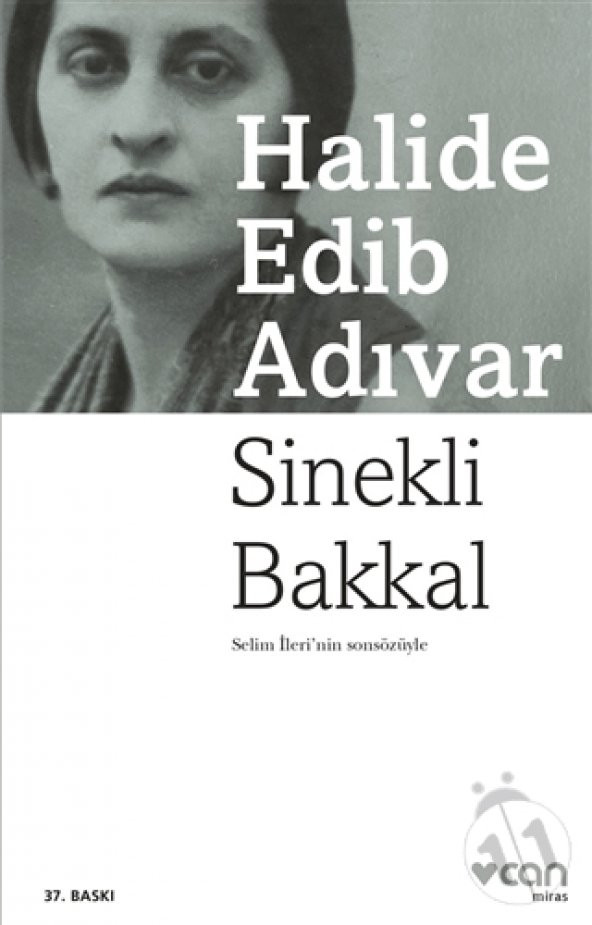 Sinekli Bakkal - Halide Edib Adıvar - Can Sanat Yayınları