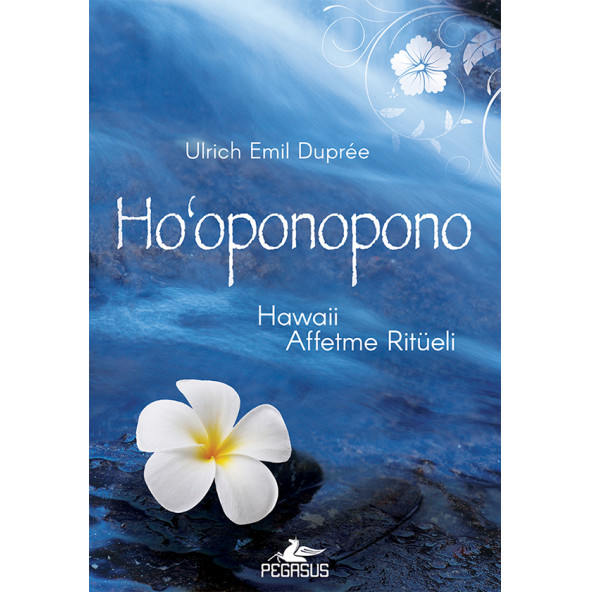 Ho‘oponopono: Hawaii Affetme Ritüeli