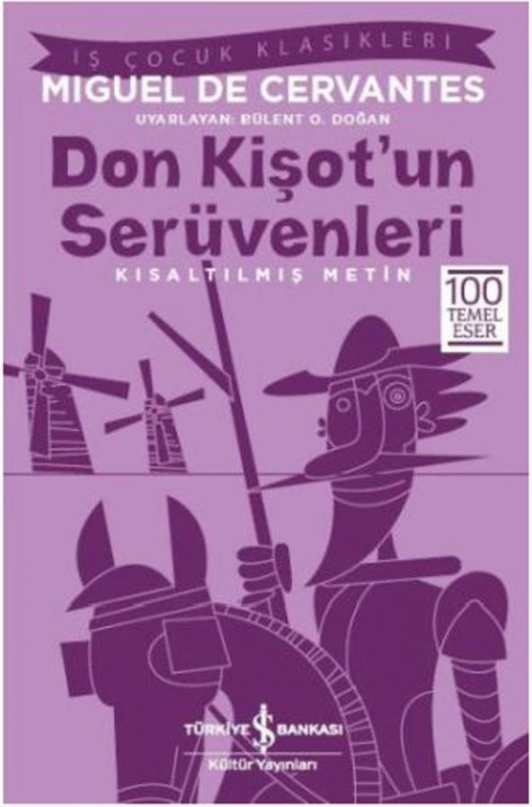 Kısaltılmış Metin Don KişotUn Serüvenleri