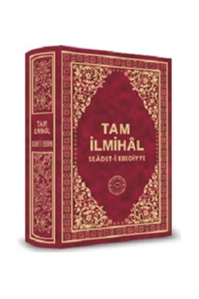 Tam İlmihal Seadeti Ebediyye (Hakikat Kitabevi)