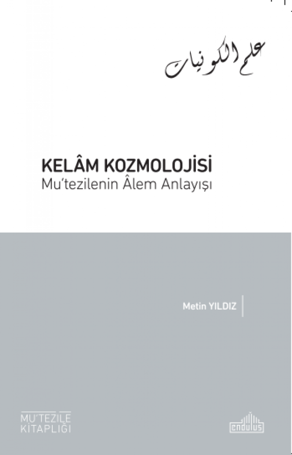 Kelam Kozmolojisi Mutezilenin Alem Anlayışı - 1