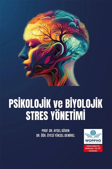 Psikolojik ve Biyolojik Stres Yönetimi - Resim 2