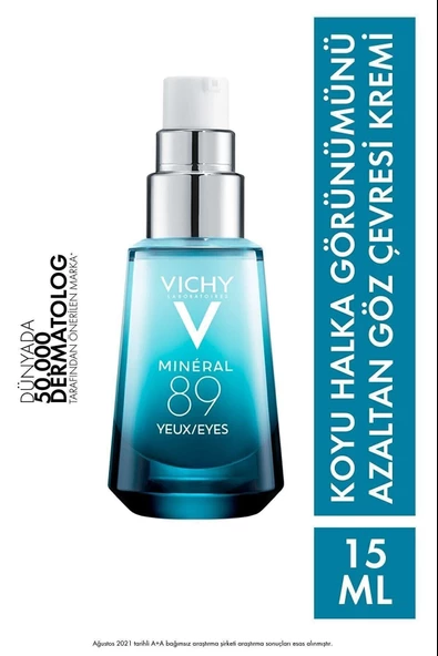 Vichy Mineral 89 Göz Kremi Hyalüronik Asit ve Saf Kafein ile Göz Çevresi Bakımı 15 ml