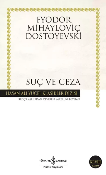 İş Bankası Kültür Yayınları Suç ve Ceza - Fyodor Mihayloviç Dostoyevski