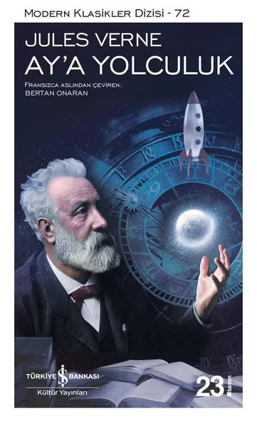 İş Bankası Kültür Yayınları Ay’a Yolculuk - Jules Verne ürün görseli
