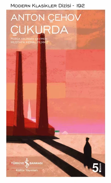 İş Bankası Kültür Yayınları Çukurda - Anton Pavloviç Çehov ürün görseli 1