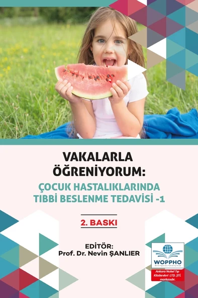 Vakalarla Öğreniyorum: Çocuk Hastalıklarında Tıbbi Beslenme Tedavisi -1 ürün görseli 1